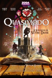 Quasimodo, Le Sonneur De Notre-Dame - Zoda Productions